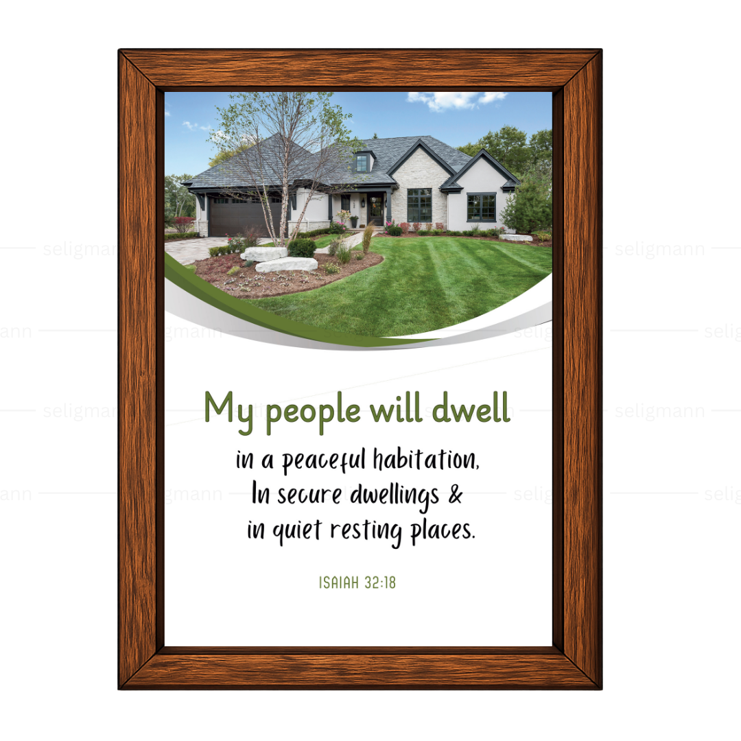 Dwell in Peaceful Habitation, In Secure Dwellings & Quiet Resting Places (Isaiah 32:18)