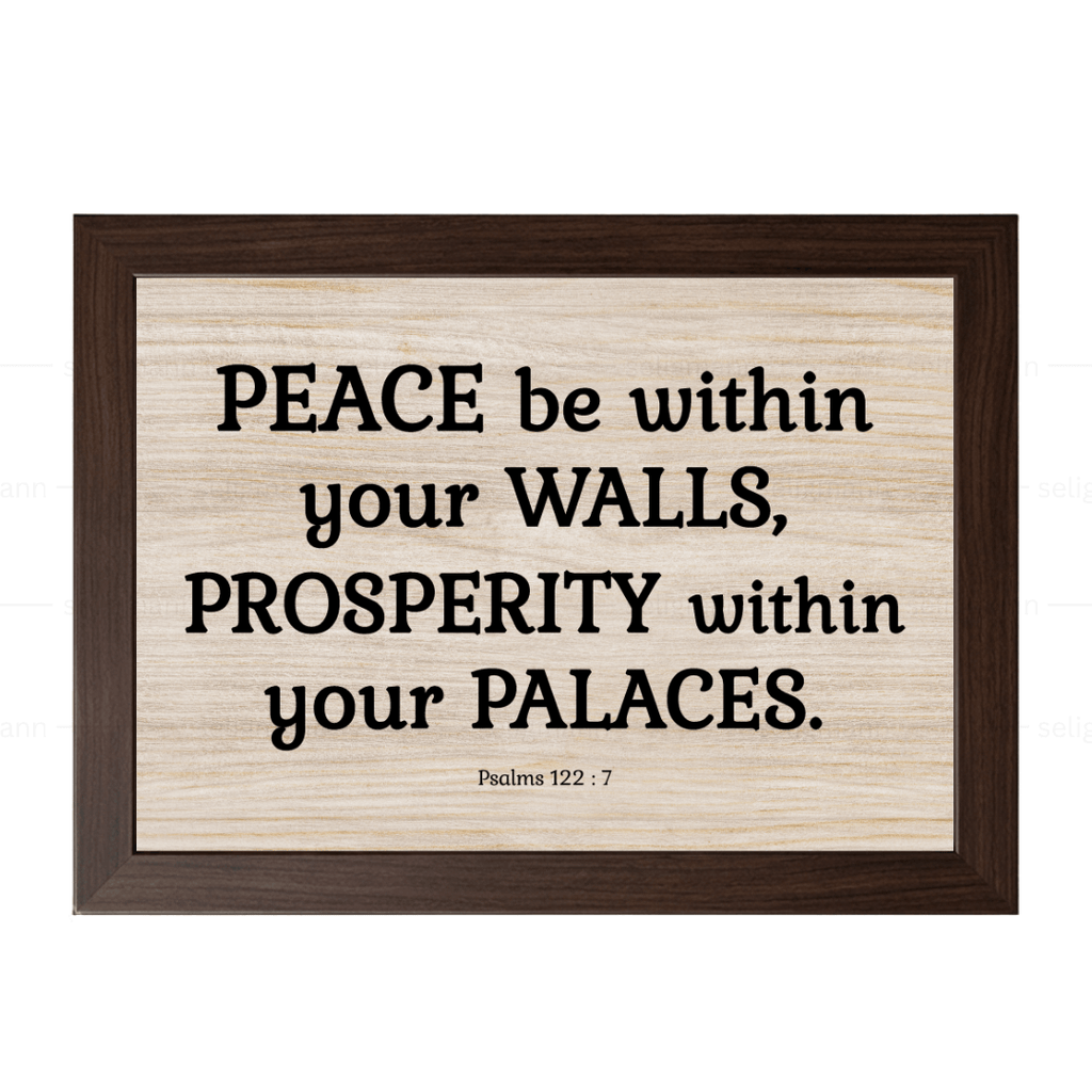 Peace Be Within Your Walls (Psalms 122:7)