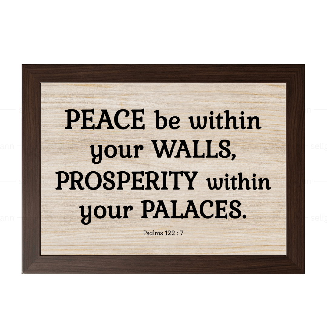 Peace Be Within Your Walls (Psalms 122:7)