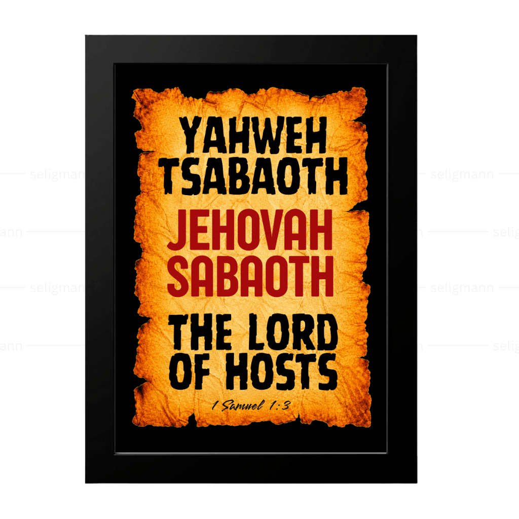 Yahweh Tsabaoth – Jehovah Tsabaoth (1 Samuel 1:3)