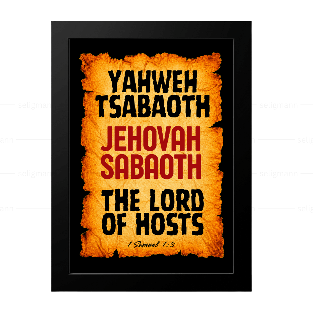 Yahweh Tsabaoth – Jehovah Tsabaoth (1 Samuel 1:3)
