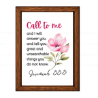 Call to Me and I Will Answer You (Jeremiah 33:3)