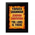 Yahweh Shammah – Jehovah Shammah (Ezekiel 48:35)
