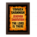 Yahweh Shammah – Jehovah Shammah (Ezekiel 48:35)
