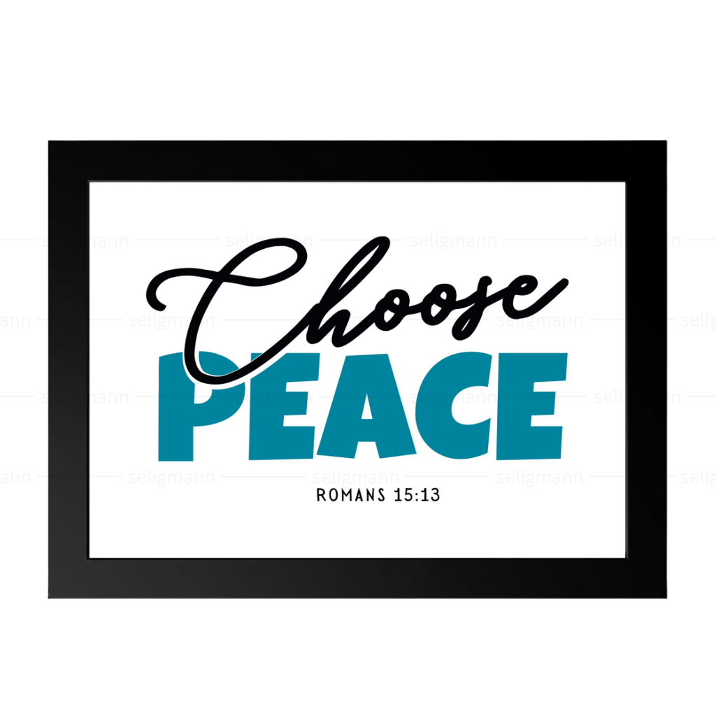 Choose Peace – Romans 15:13