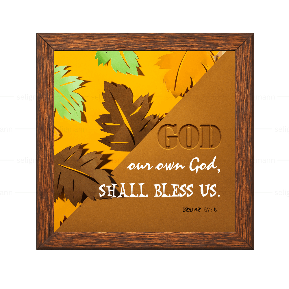 God Our Own God Shall Bless Us – Psalm 67:6