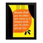 Blessed Shall You Be When You Come In & Go Out (Deuteronomy 28:6)