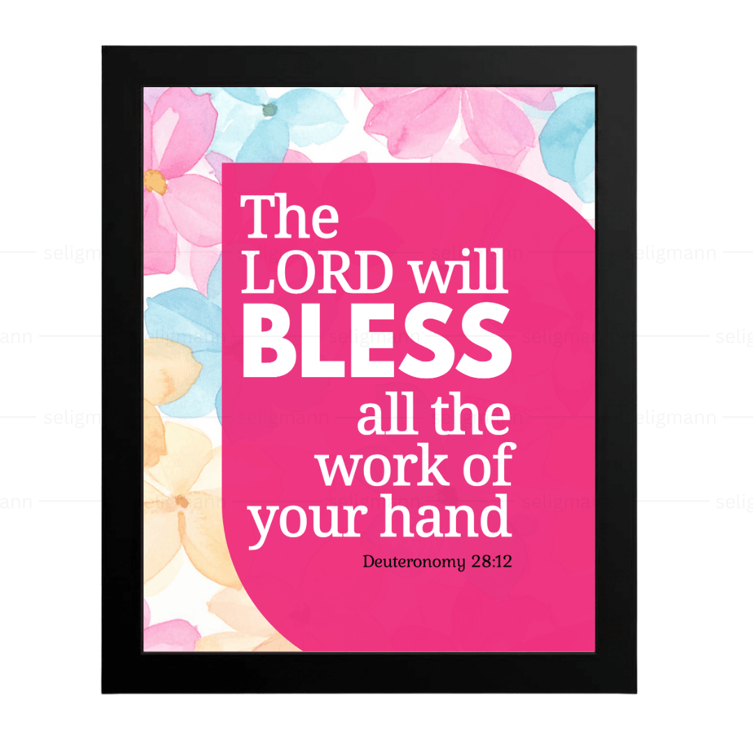 The LORD Will Bless the Work of Your Hand (Deuteronomy 28:12)