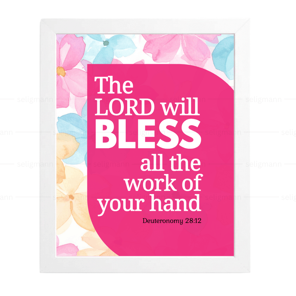 The LORD Will Bless the Work of Your Hand (Deuteronomy 28:12)
