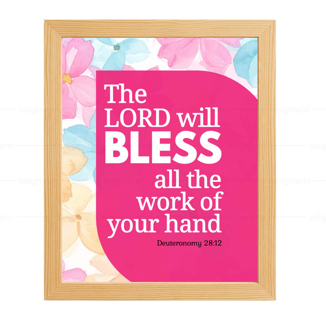 The LORD Will Bless the Work of Your Hand (Deuteronomy 28:12)