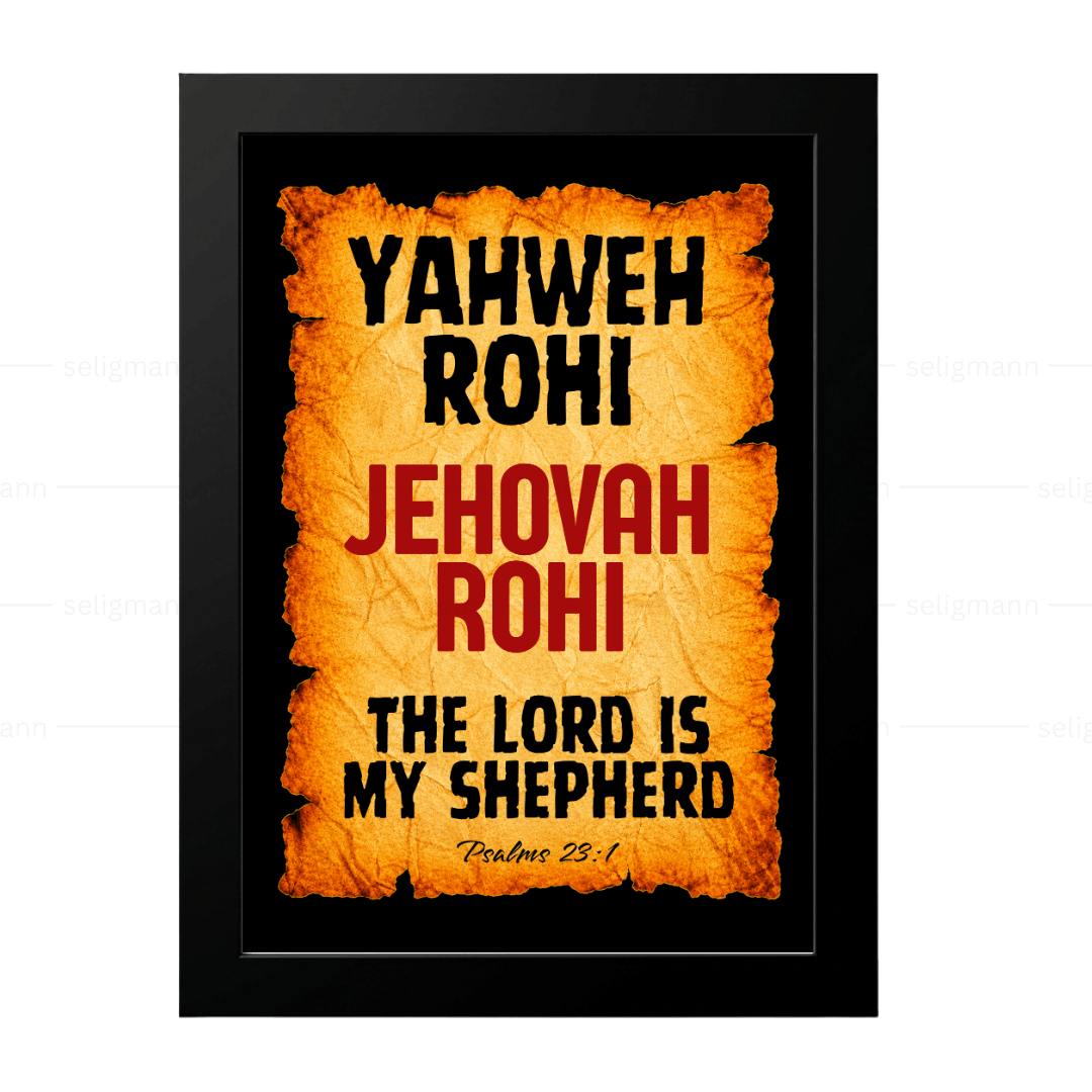 Yahweh Rohi – Jehovah Rohi (Psalms 23:1)