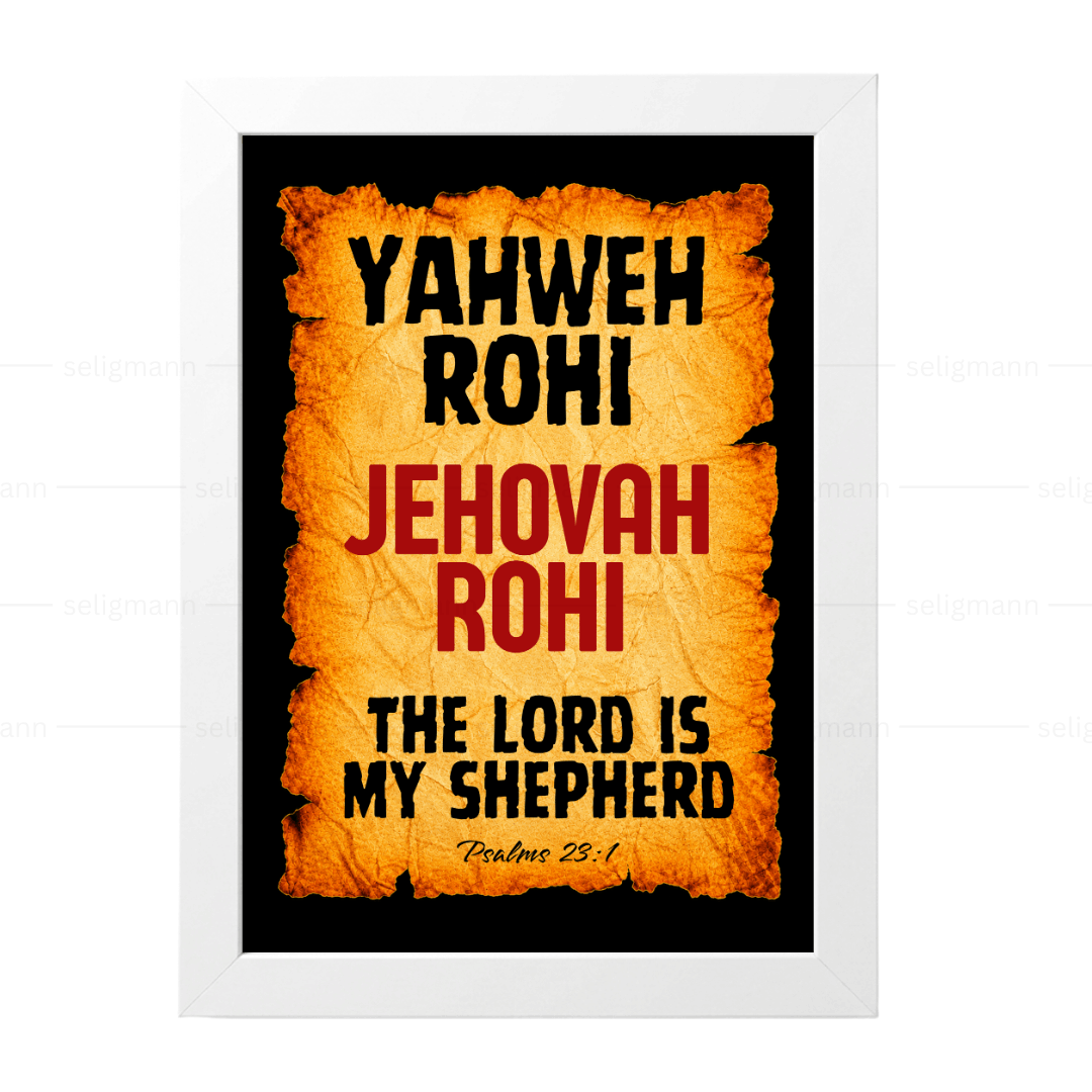 Yahweh Rohi – Jehovah Rohi (Psalms 23:1)