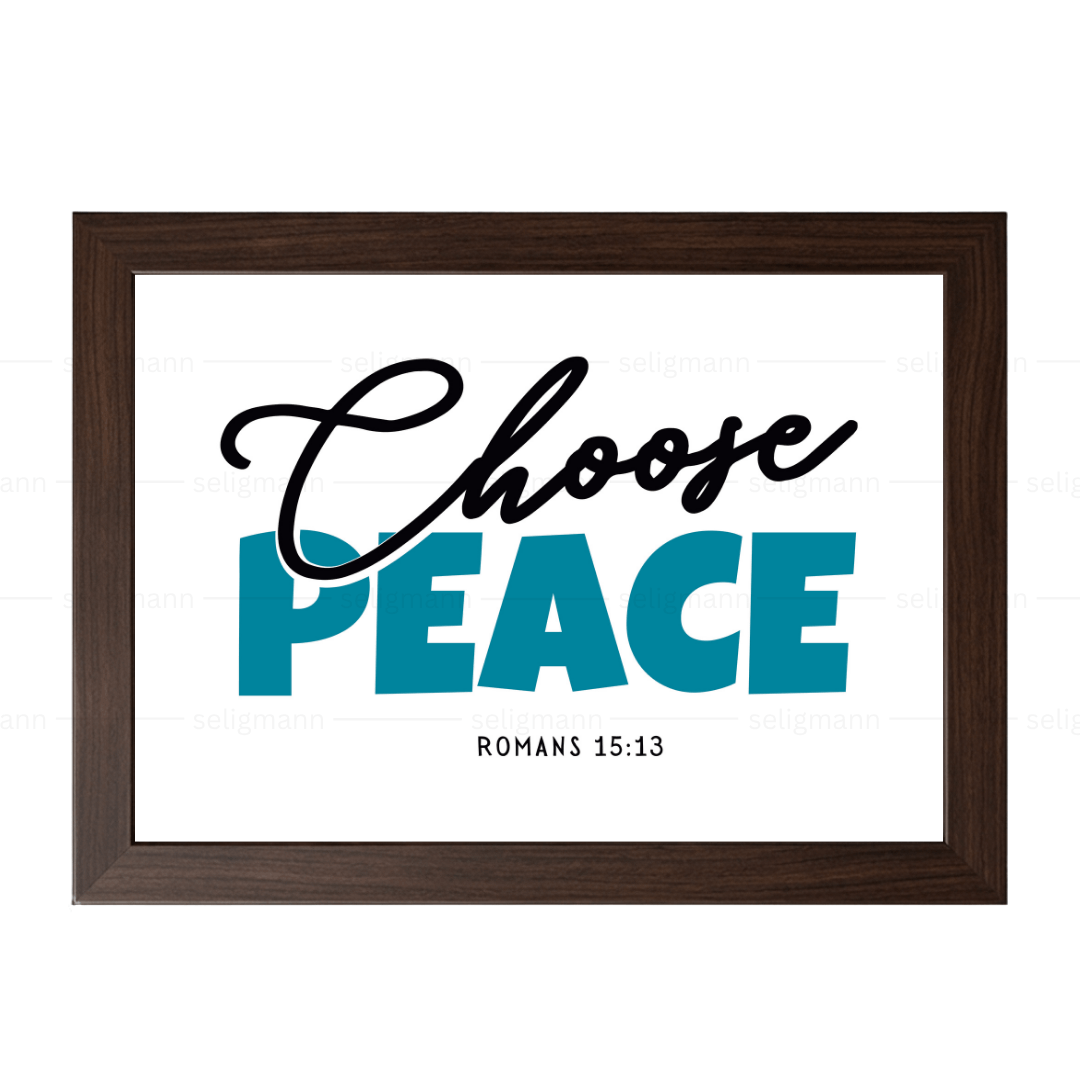 Choose Peace – Romans 15:13