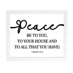 Peace Be to You, Your House & All That You Have – 1 Samuel 25:6