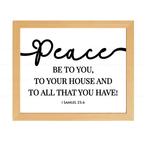 Peace Be to You, Your House & All That You Have – 1 Samuel 25:6