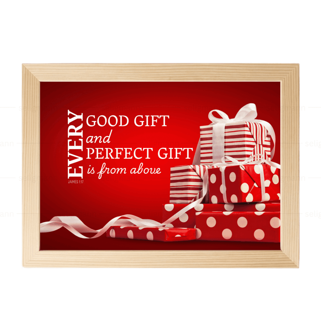 Every Good Gift and Every Perfect Gift Is from Above (James 1:17)