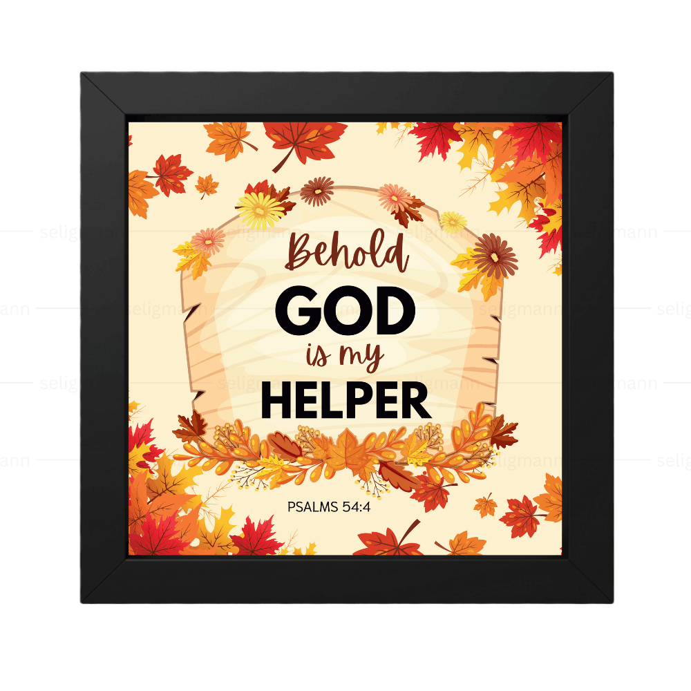 Behold, God Is My Helper - Psalms 54:4