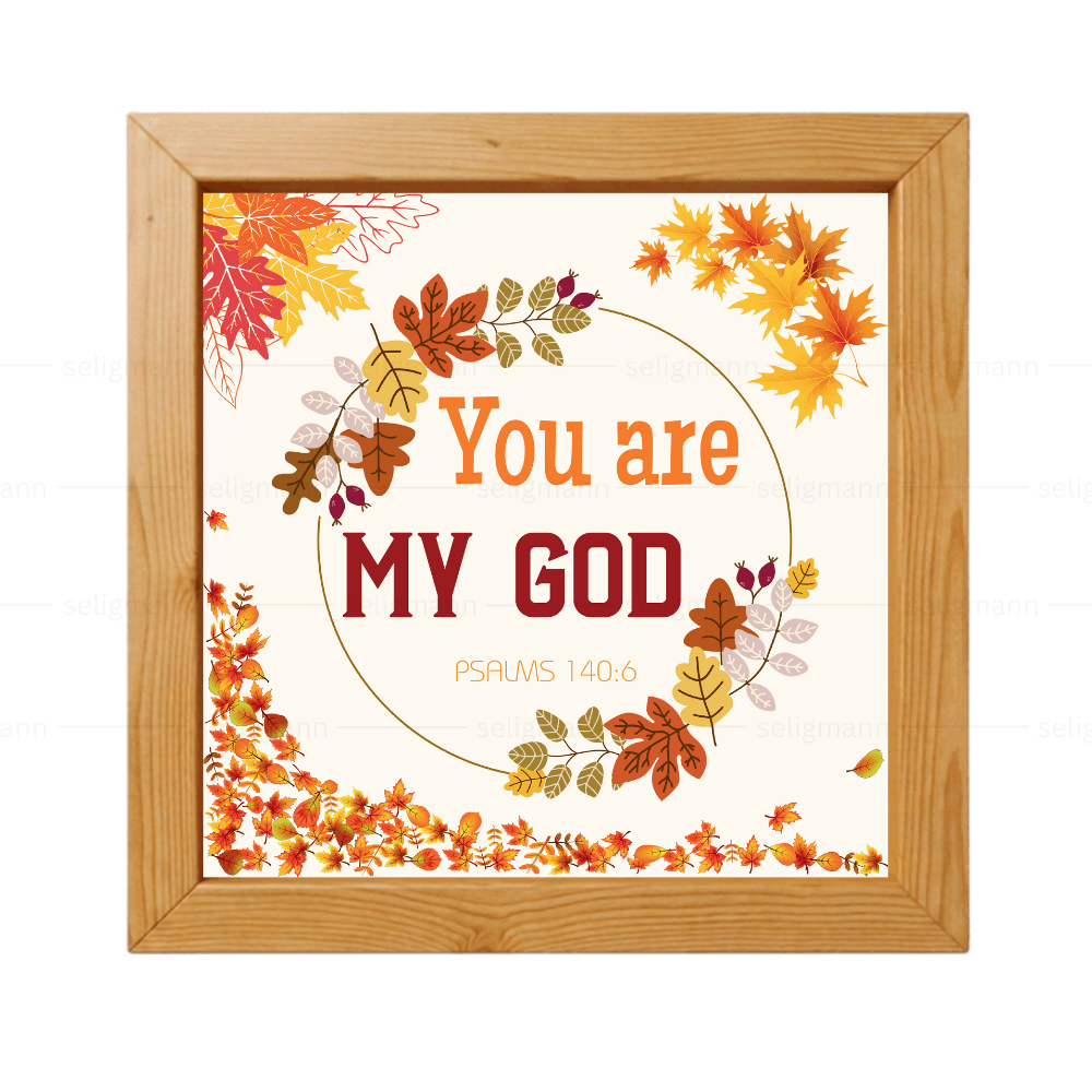 You Are My God (Psalms 140:6)