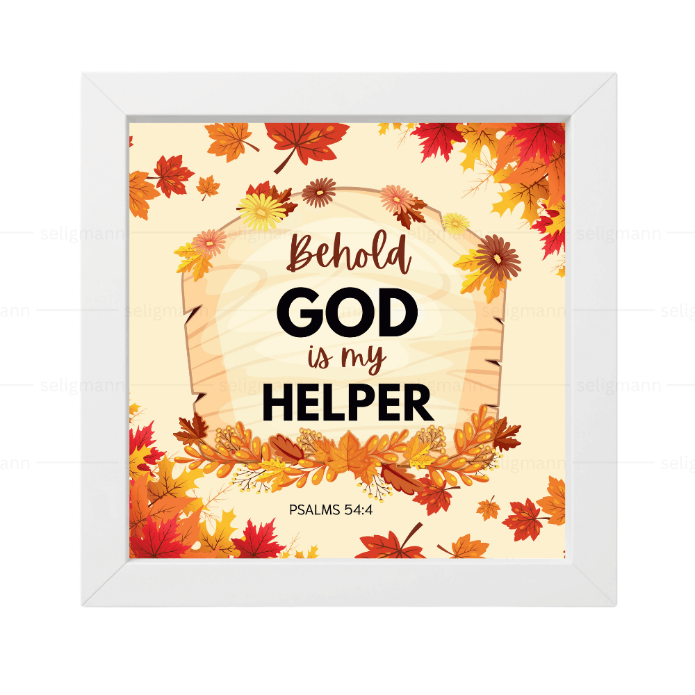 Behold, God Is My Helper - Psalms 54:4