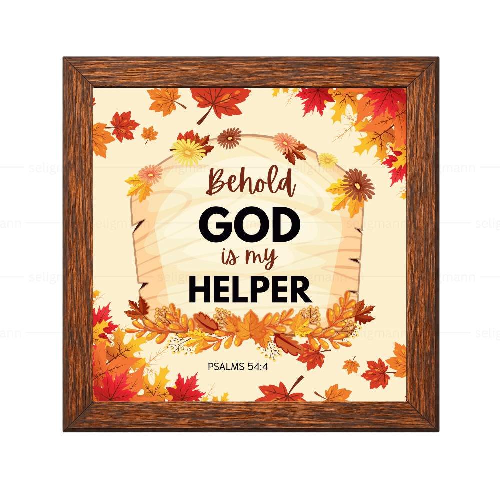 Behold, God Is My Helper - Psalms 54:4
