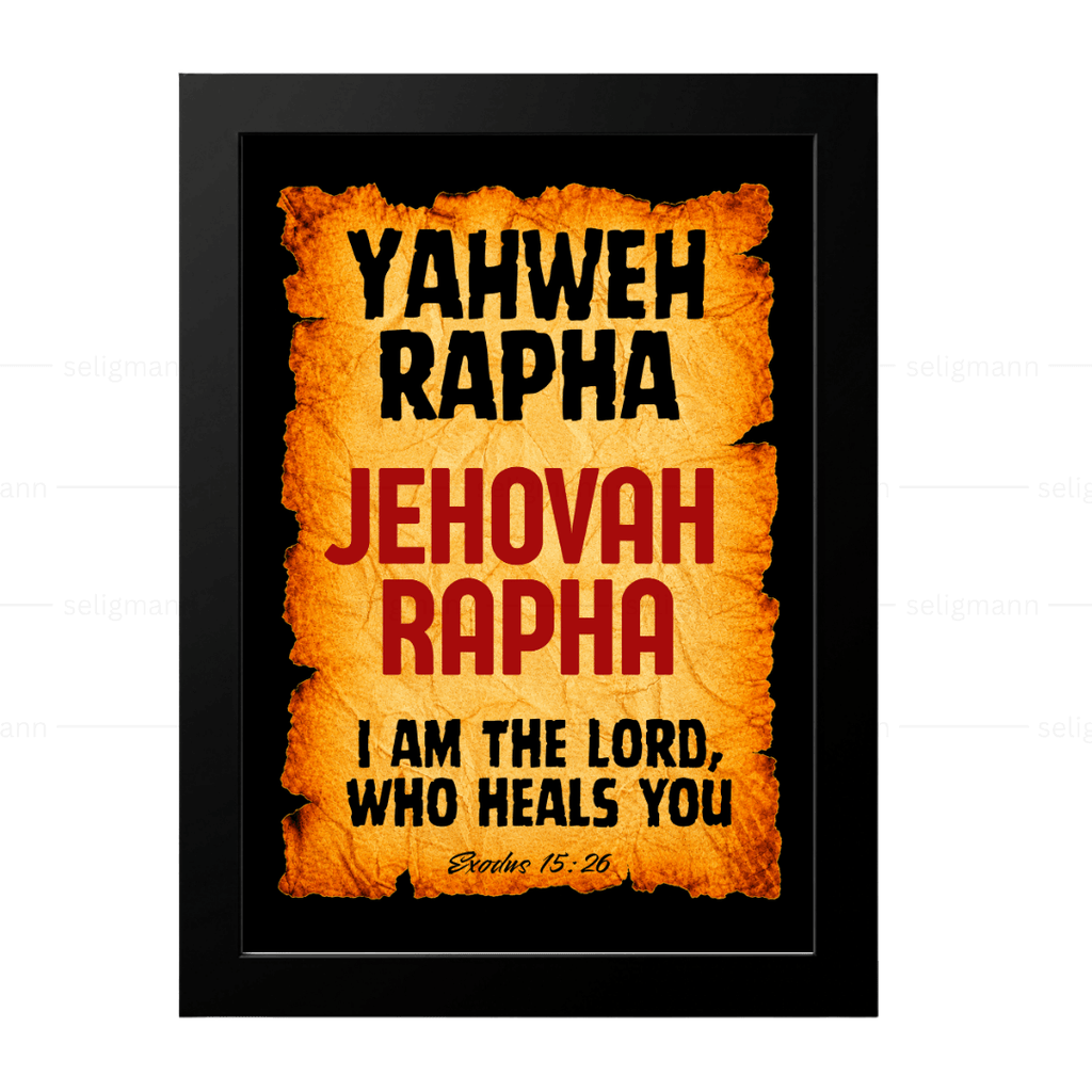 Yahweh Rapha – Jehovah Rapha (Exodus 15:26)