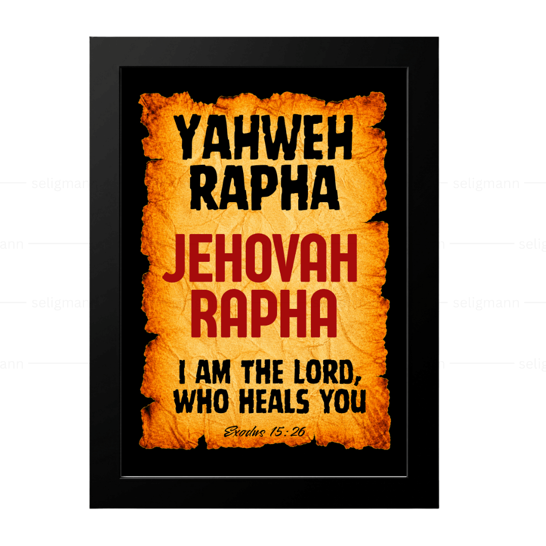 Yahweh Rapha – Jehovah Rapha (Exodus 15:26)