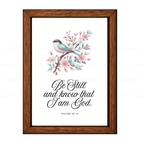 Be Still and Know That I Am God (Psalms 46:10)