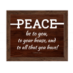Peace Be to You & to Your House (1 Samuel 25:6)