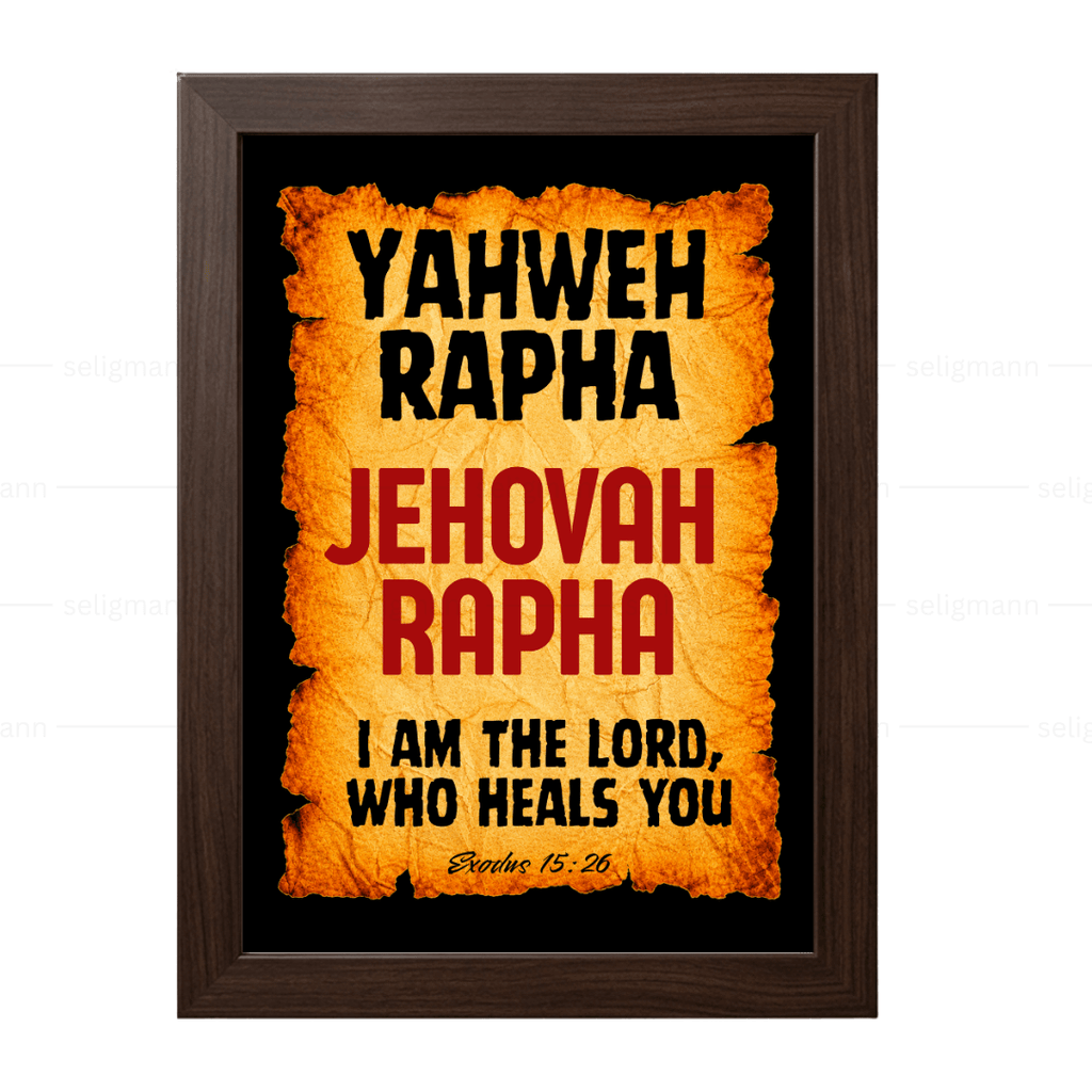 Yahweh Rapha – Jehovah Rapha (Exodus 15:26)