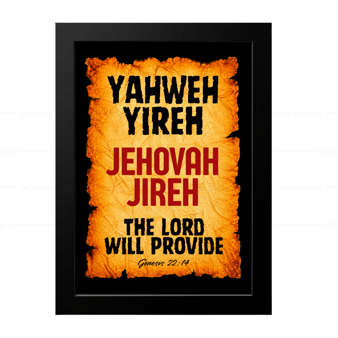 Yahweh Yireh – Jehovah Yireh (Genesis 22:14)