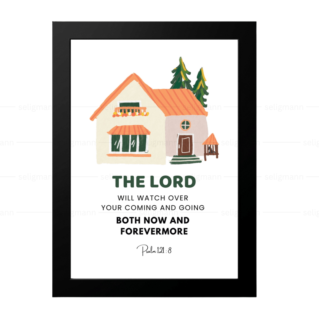 The Lord Will Watch Your Coming & Going (Psalm 121:8)