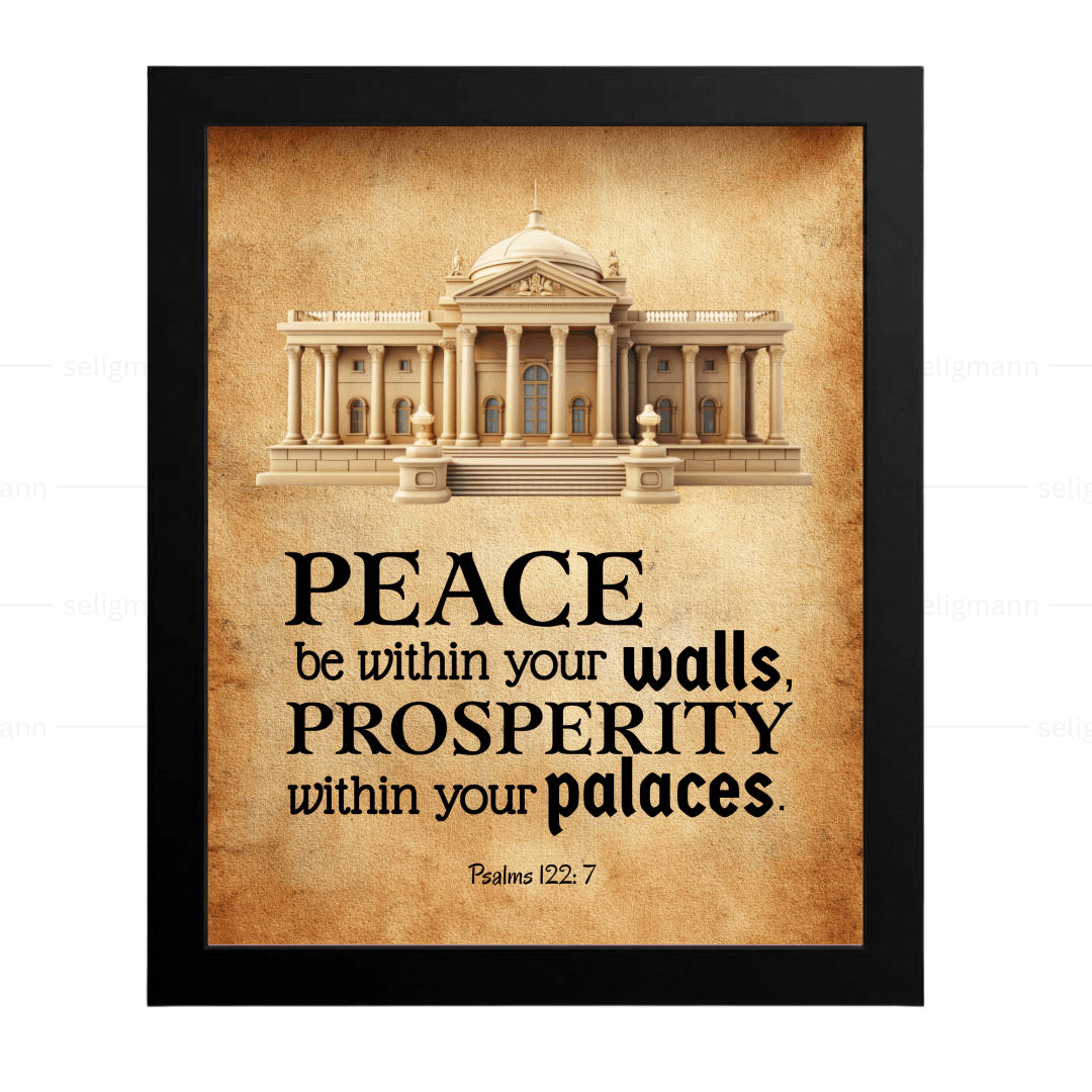 Peace Be Within Your Walls (Psalms 122:7)