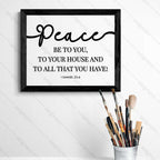 Peace Be to You, Your House & All That You Have – 1 Samuel 25:6