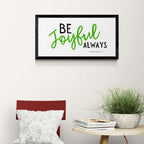 Be Joyful Always  - 1 Thessalonians 5:16