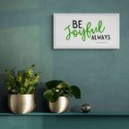 Be Joyful Always  - 1 Thessalonians 5:16