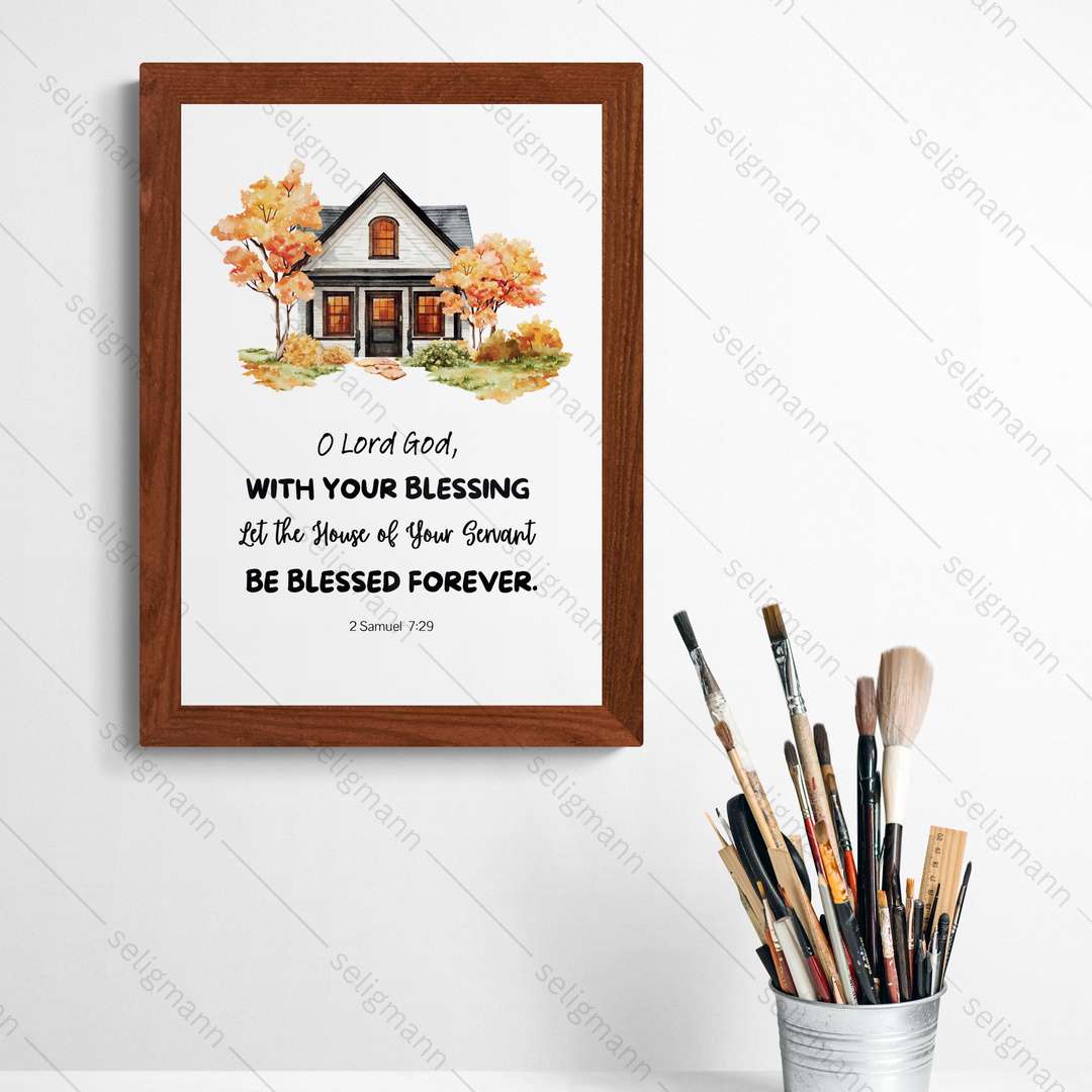 Let the House of Your Servant Be Blessed Forever (2 Samuel 7:29)