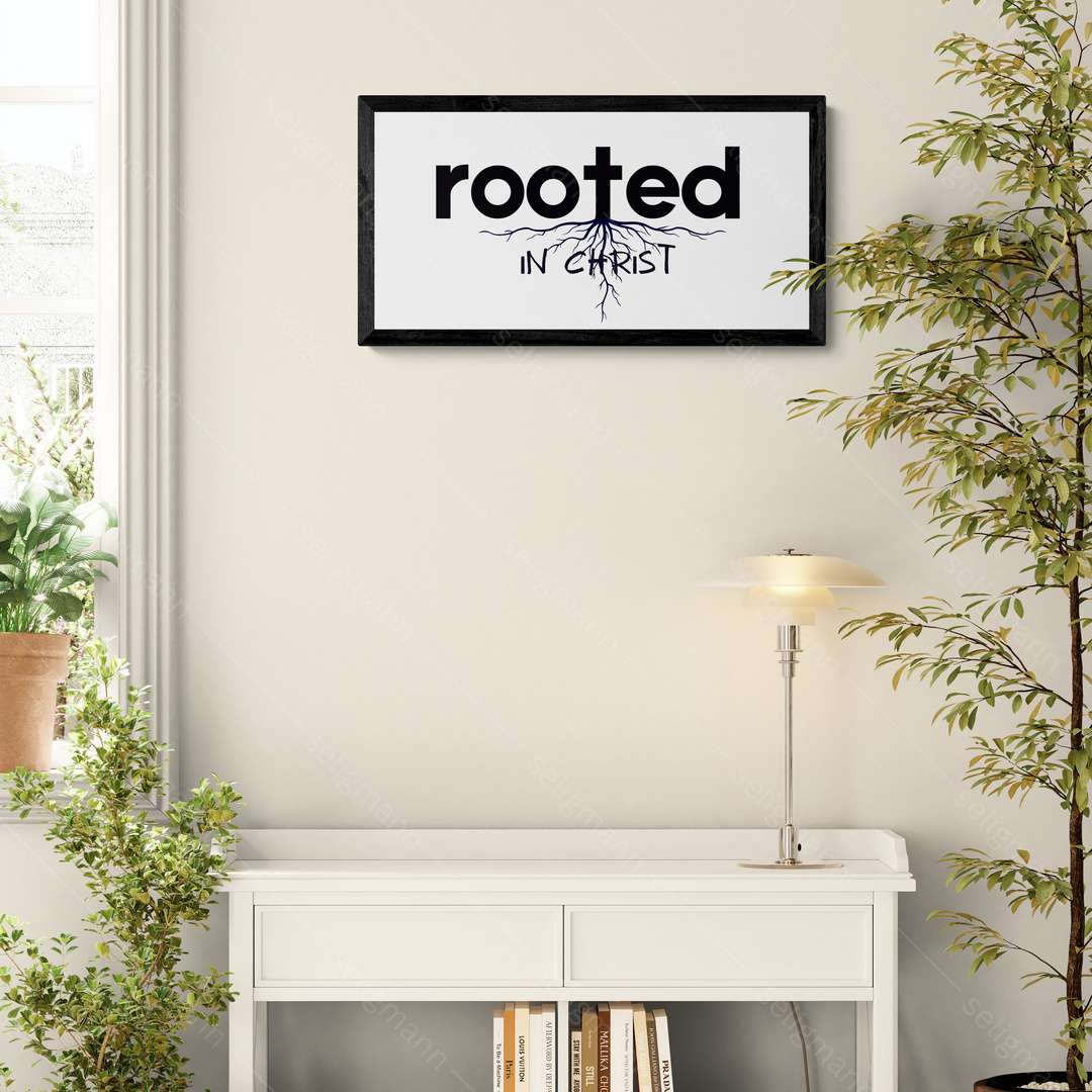 Rooted in Christ - Colossians 2:7