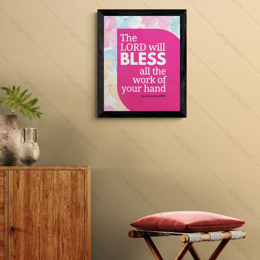 The LORD Will Bless the Work of Your Hand (Deuteronomy 28:12)