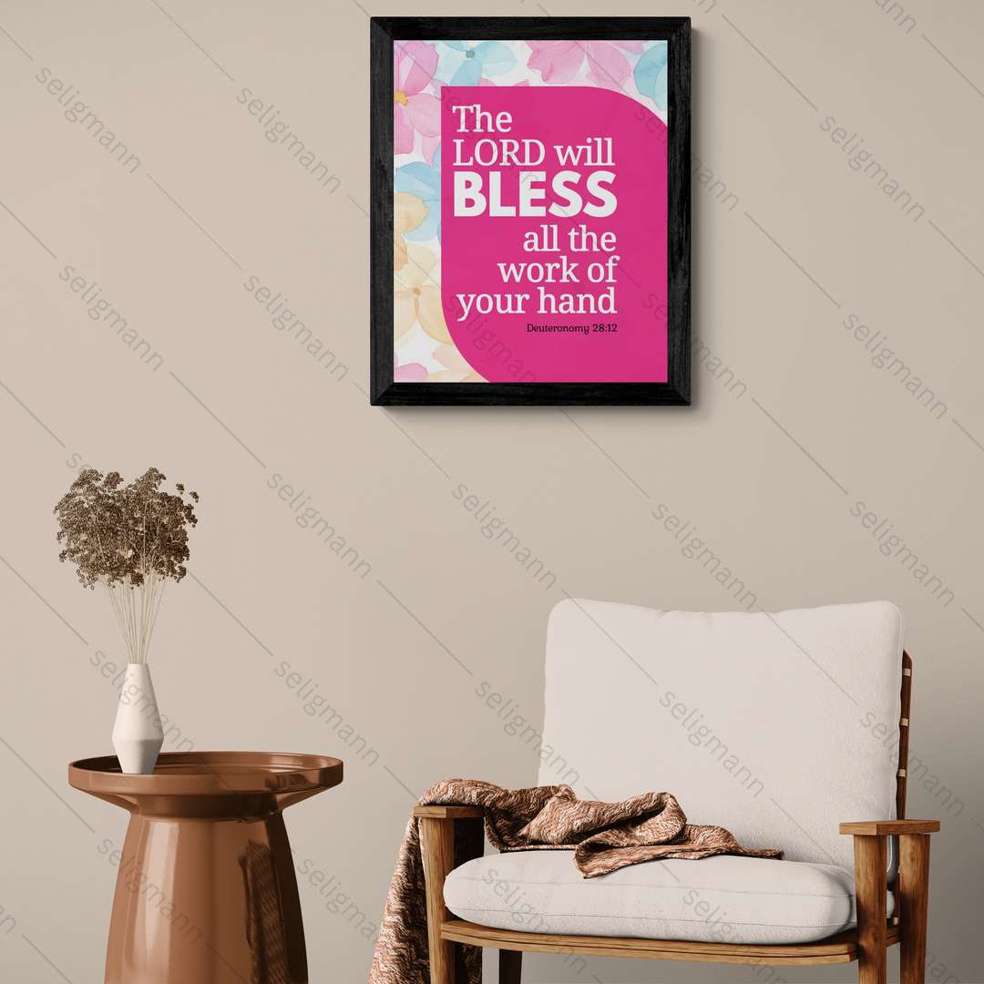 The LORD Will Bless the Work of Your Hand (Deuteronomy 28:12)