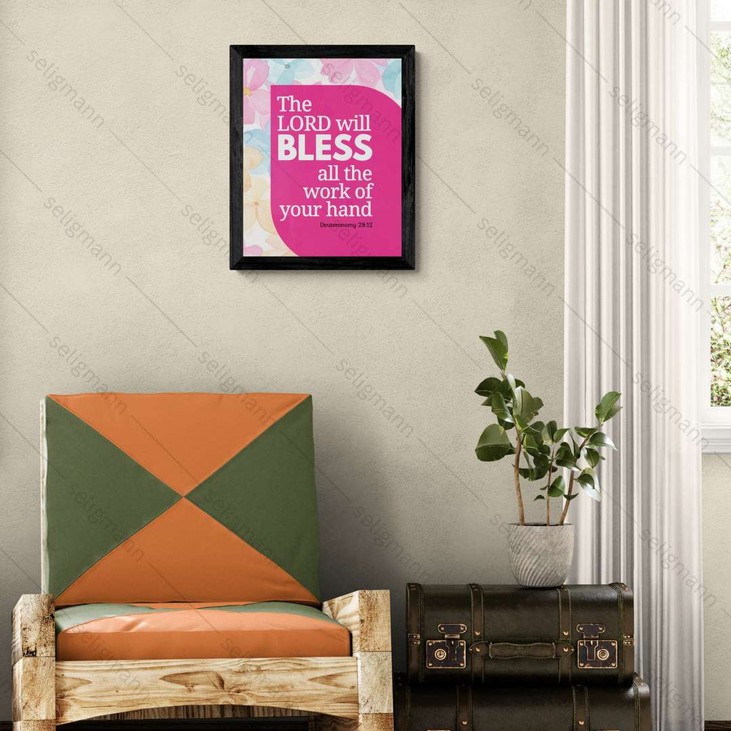 The LORD Will Bless the Work of Your Hand (Deuteronomy 28:12)