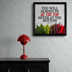 You Will Be at the Top, Never at the Bottom - Deuteronomy 28:13