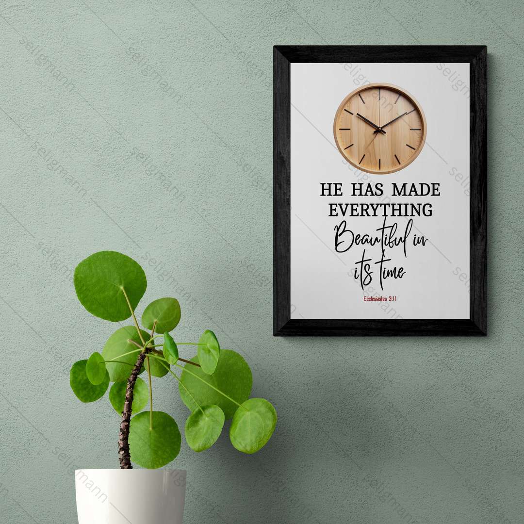 He Has Made Everything Beautiful in Its Time (Ecclesiastes 3:11)