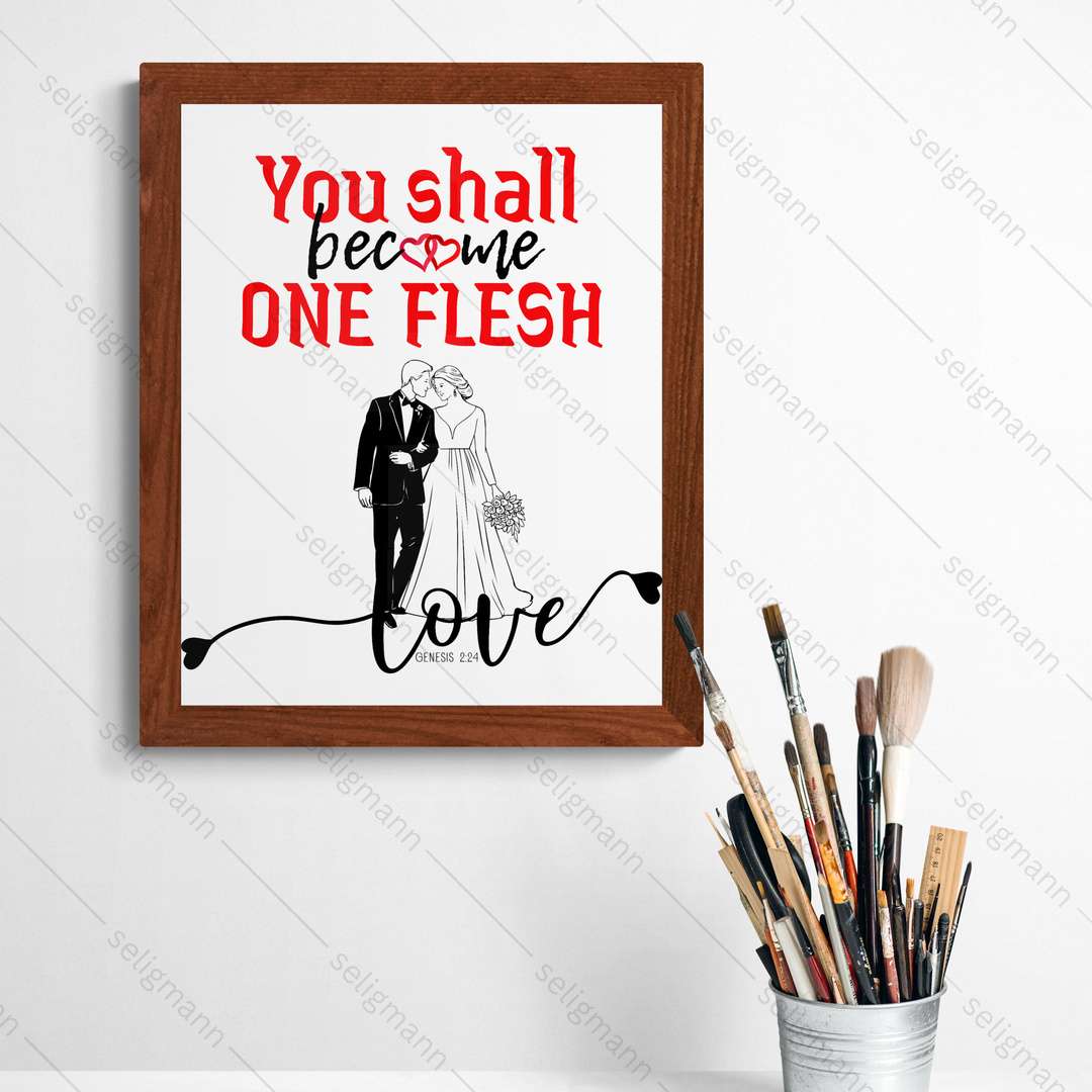 You Shall Become One Flesh (Genesis 2:24)