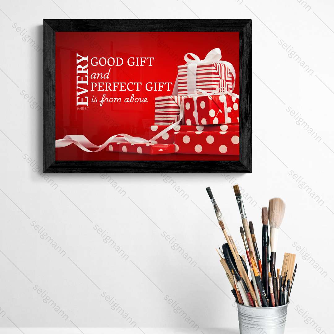 Every Good Gift and Every Perfect Gift Is from Above (James 1:17)
