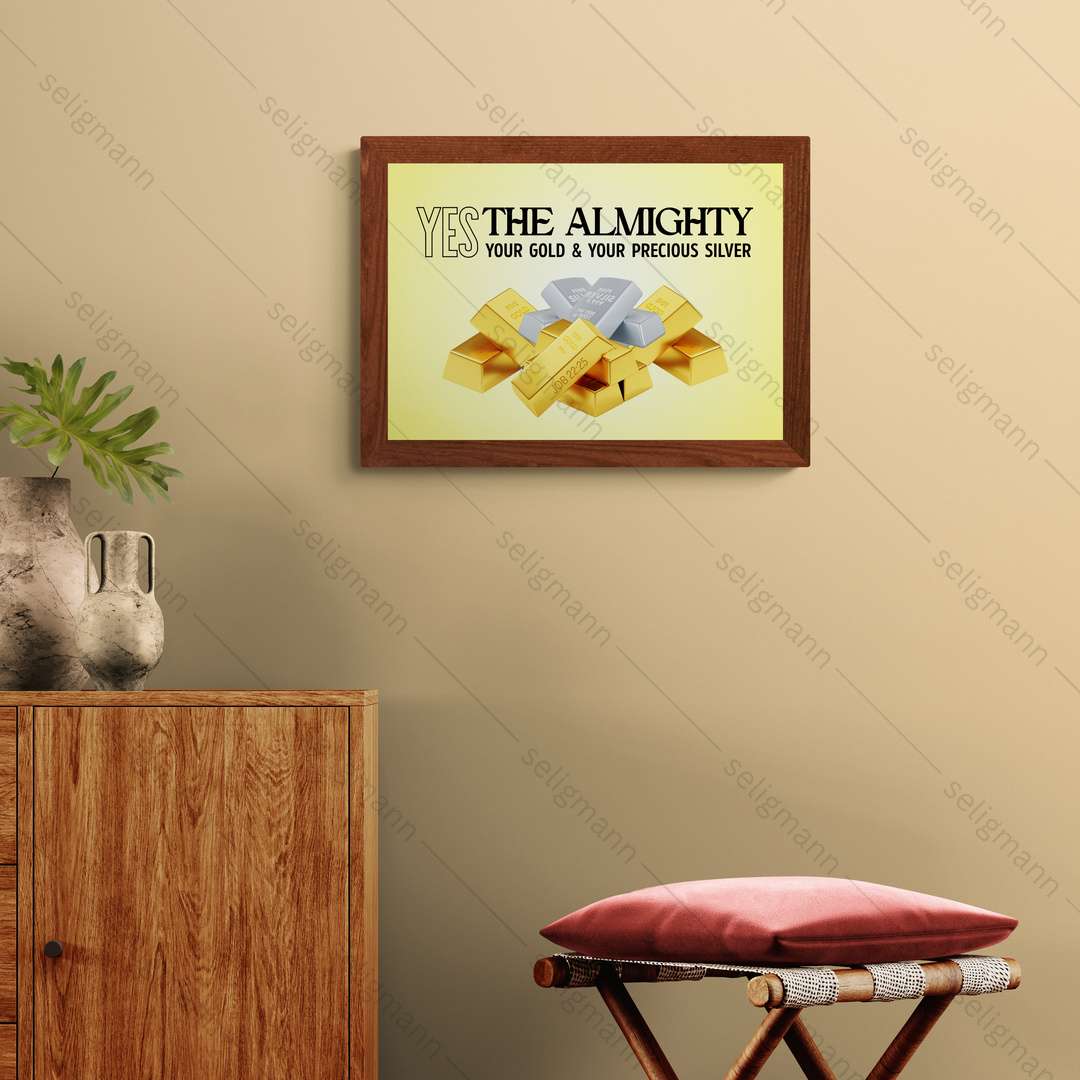 The Almighty Your Gold & Silver (Job 22:25)