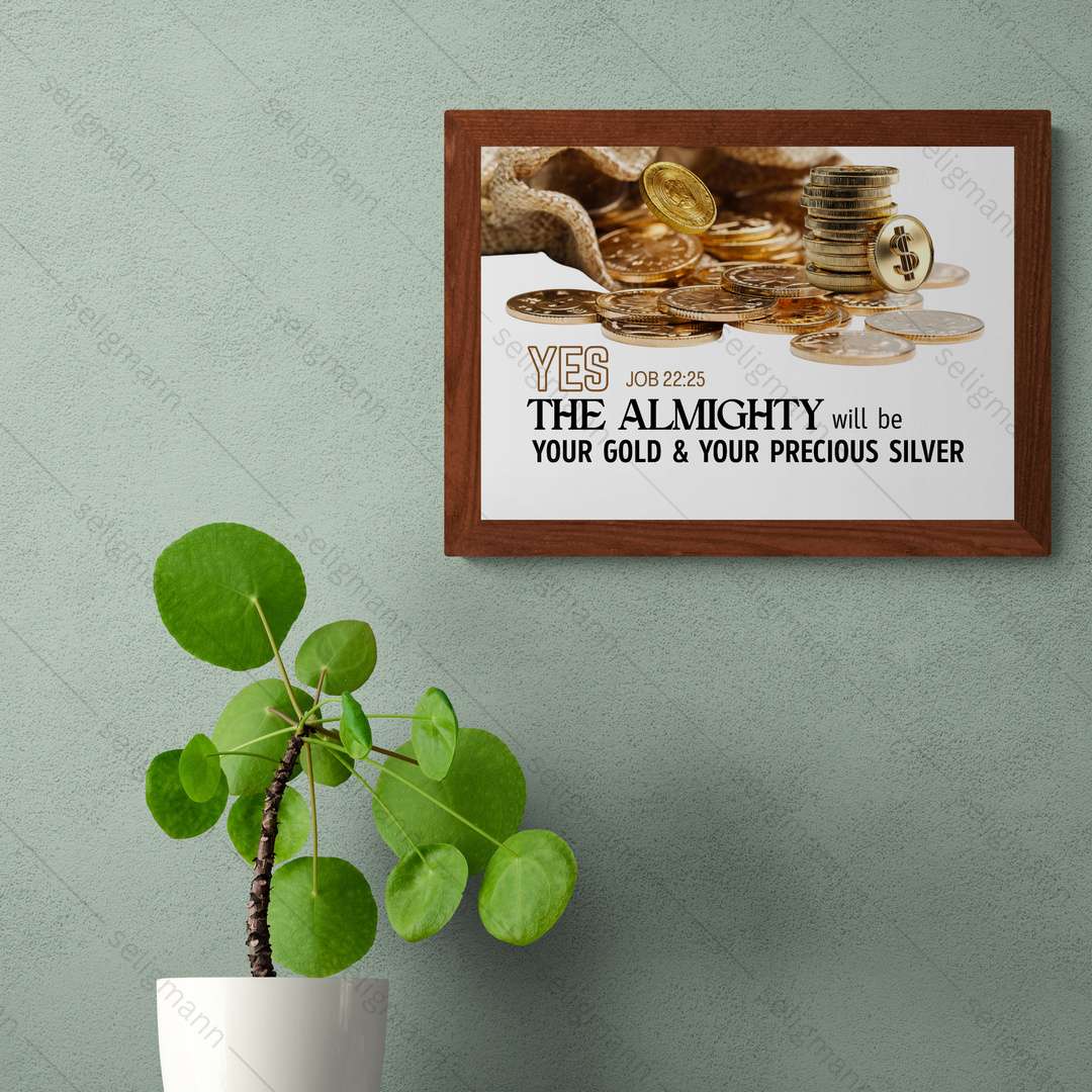 “The Almighty Your Precious” (Job 22:25)