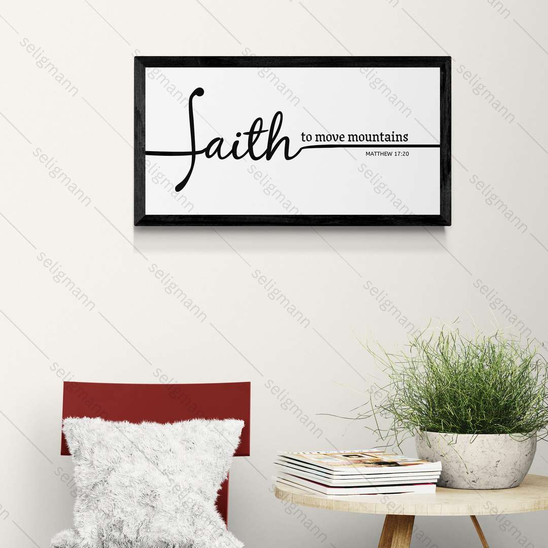 Faith to move mountains - Matthew 17:20