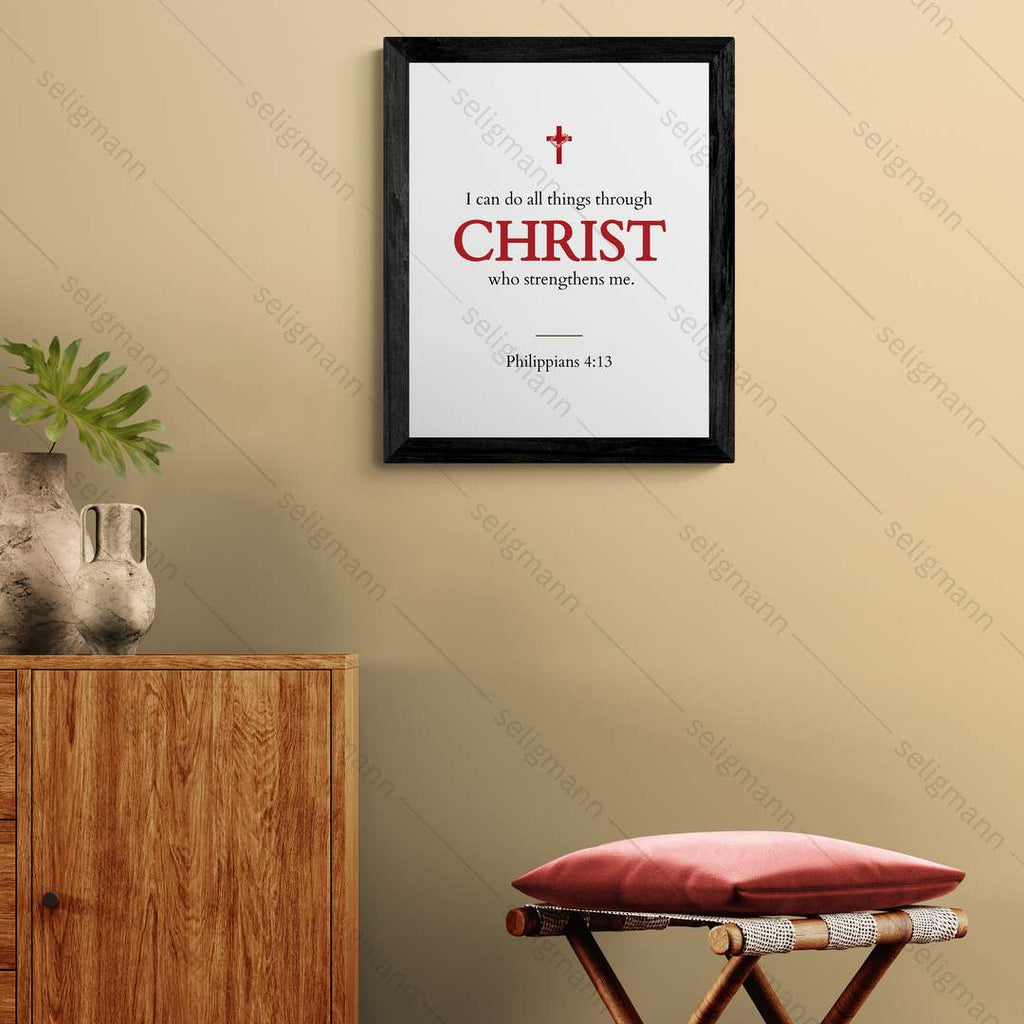 I Can Do All Things Through Christ (Philippians 4:13)
