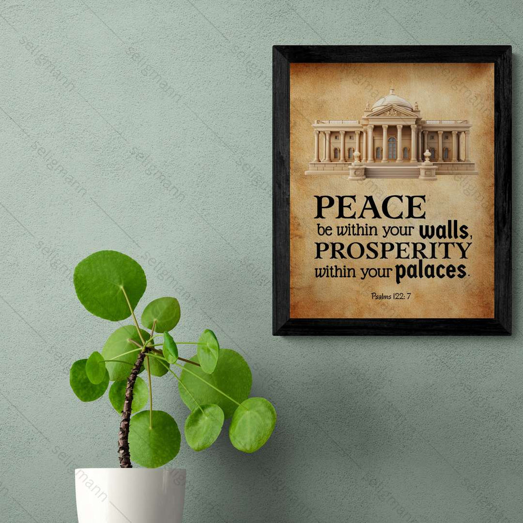 Peace Be Within Your Walls (Psalms 122:7)