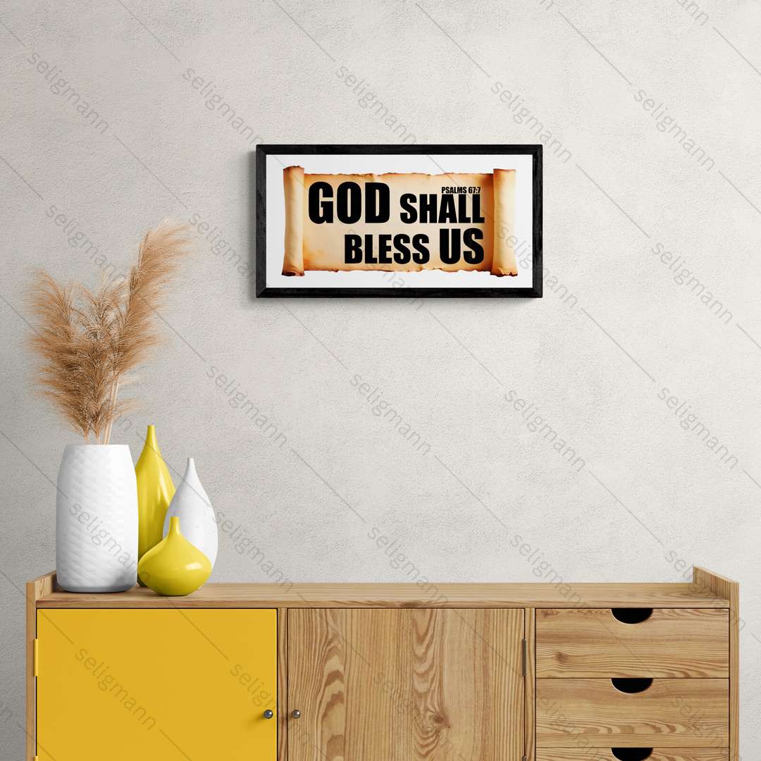 God Shall Bless Us – Psalms 67:7